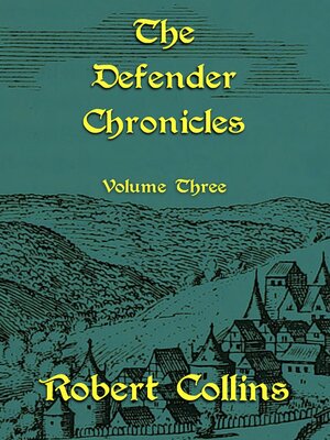 cover image of The Defender Chronicles, Volume 3